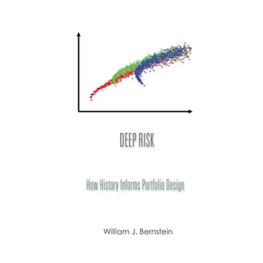 Deep Risk: How History Informs Portfolio Design
