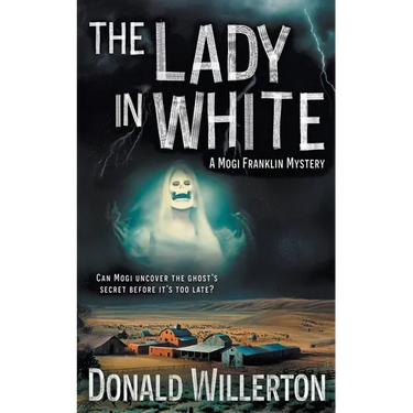 The Lady in White: A YA Mystery Adventure