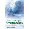 Leading and Managing Simultaneously