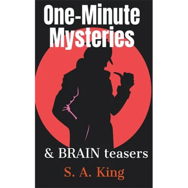 One-Minute Mysteries and Brain Teasers