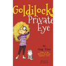 Goldilocks Private Eye