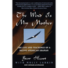 The Wind Is My Mother: The Life and Teachings of a Native American Shaman