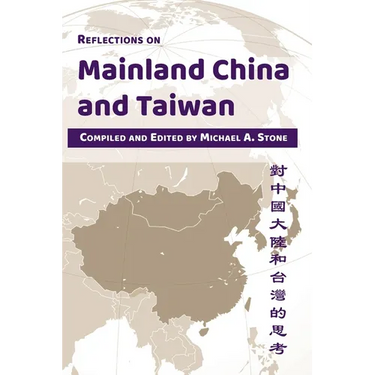Reflections on Mainland China and Taiwan