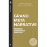 Grand Metanarrative: God's Story as an Invitation to Theology