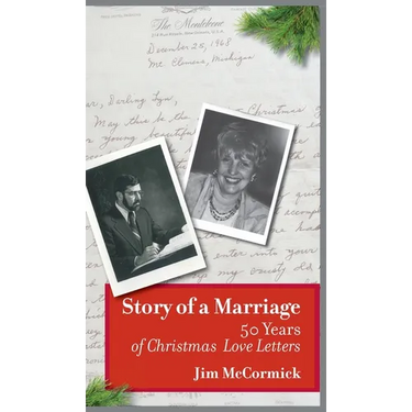 Story of a Marriage: 50 Years of Christmas Love Letters