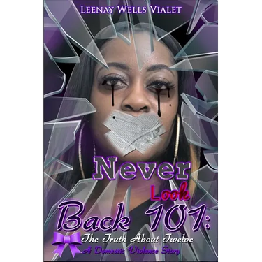 Never Look Back 101: The Truth About Twelve