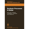 Excitonic Processes in Solids