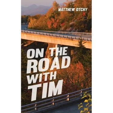 On the Road with Tim