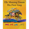 Elk Morning Counts His First Coup