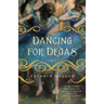 Dancing for Degas