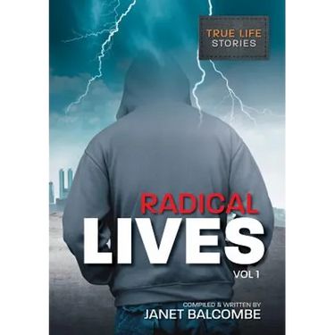 RADICAL LIVES Vol 1: 15 true life stories you just won't be able to put down