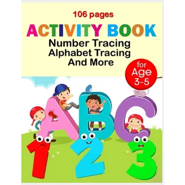 Activity book number tracing alphabet tracing and more: Line Tracing, Letters, and More for kids 106 pages