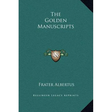 The Golden Manuscripts