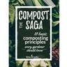 The Compost Saga: 10 Basic Composting Principles Every Gardener Should Know (No-Waste Guide)