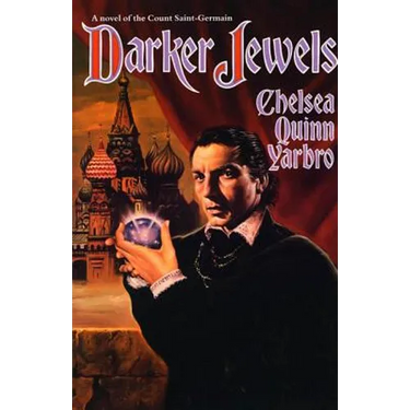 Darker Jewels: A Novel of the Count Saint-Germain