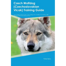 Czech Wolfdog (Czechoslovakian Vlcak) Training Guide Czech Wolfdog Training Includes: Czech Wolfdog Tricks, Socializing, Housetraining, Agility, Obedi
