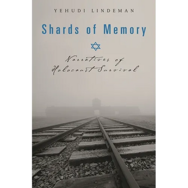 Shards of Memory: Narratives of Holocaust Survival
