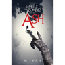 Ash: A novella in the Wheels and Zombies series