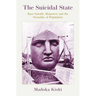 The Suicidal State: Race Suicide, Biopower, and the Sexuality of Population