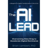 The AI Lead: Overcoming Data Drag to Accelerate Digital Dominance