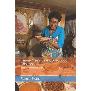 Fannie Mae's Finest Soul Food Cookbook