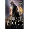 The Chronicles of Benjamin Bright: The Cursed Blood
