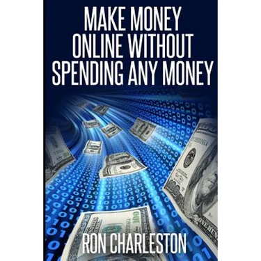 Make Money Online Without Spending Any Money