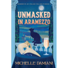 Unmasked in Aramezzo