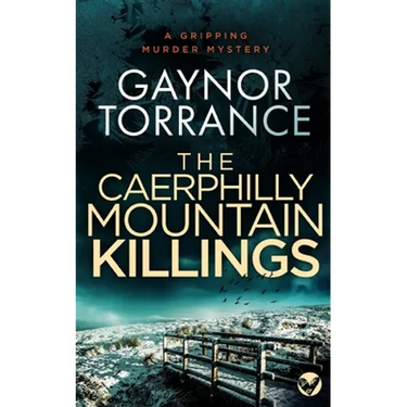THE CAERPHILLY MOUNTAIN KILLINGS a gripping murder mystery