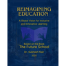 Reimagining Education: A Global Vision for Inclusive and Innovative Learning