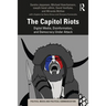 The Capitol Riots: Digital Media, Disinformation, and Democracy Under Attack