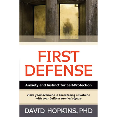 First Defense: Anxiety and Instinct for Self Protection