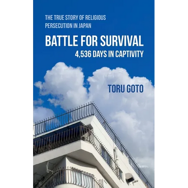 Battle for Survival: The True Story of Religious Persecution in Japan