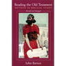 Reading the Old Testament, Revised and Expanded: Method in Biblical Study