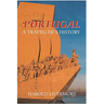 Portugal: A Traveller's History