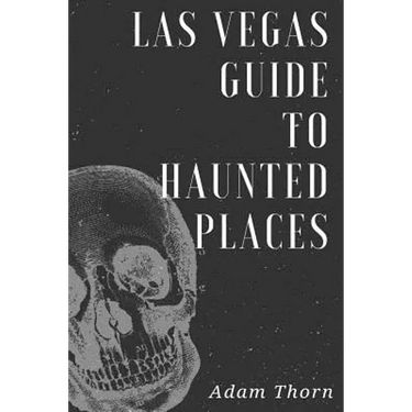 Las Vegas guide to Haunted Places