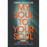 My Soul To Your Soul: From Early Life to Times as a Psychiatric Nurse