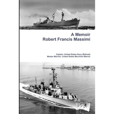 A Memoir - Robert Francis Massimi