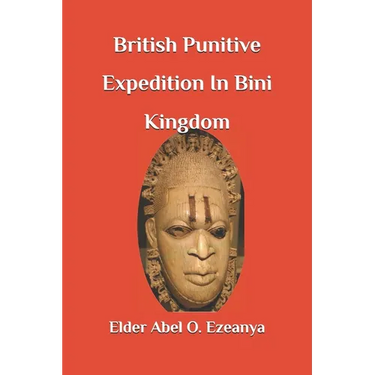 British Punitive Expedition in Bini Kingdom