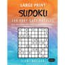 Large Print Sudoku 200 Very Easy Puzzles: Only One Difficulty Level For No Wasted Puzzles