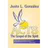 Acts: The Gospel of the Spirit