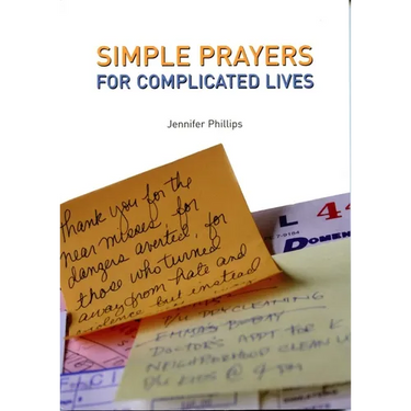 Simple Prayers for Complicated Lives