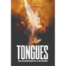 Tongues: The Elevation of a Mystery