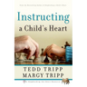 Instructing a Child's Heart