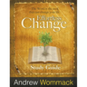 Effortless Change Study Guide: The Word is the seed that can change your life.
