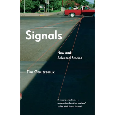 Signals: New and Selected Stories