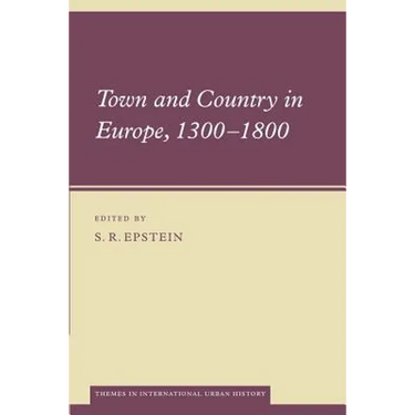 Town and Country in Europe, 1300 1800