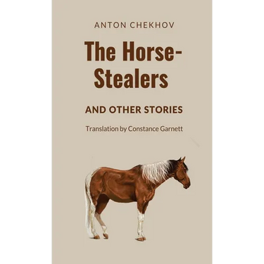 The Horse-Stealers and Other Stories