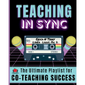 Teaching In Sync: The Ultimate Playlist for Co-Teaching Success