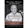 Mentoring, Methods, and Movements: Colloquium in Honor of Terence K. Hopkins by His Former Students and the Fernand Braudel Center for the Study of Ec